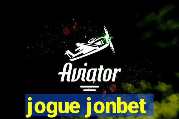 jogue jonbet